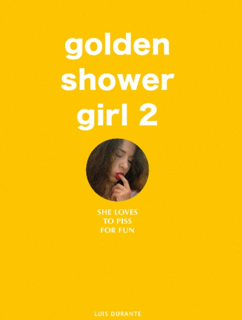 Book cover of: Golden Shower Girl 2