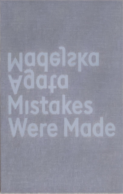Book cover of: Mistakes Were Made