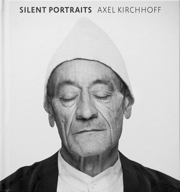 Silent Portraits 9783949070662 Axel Kirchhoff