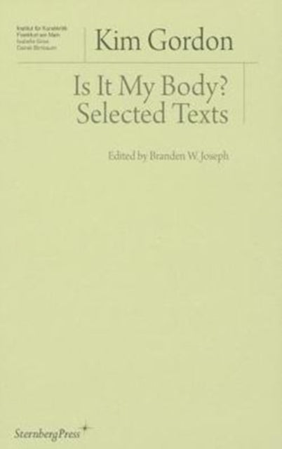 Is It My Body? – Selected Texts
