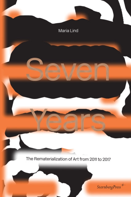 Book cover of: Seven Years. By: Maria Lind