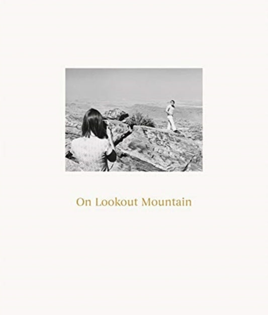 Book cover of: Robert Adams: On Lookout Mountain. By: Robert Adams