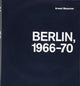 Book cover of: Arwed Messmer: Berlin 66-70