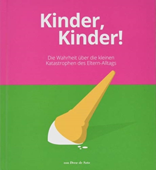 Book cover of: Kinder, Kinder!. By: Drew de Soto