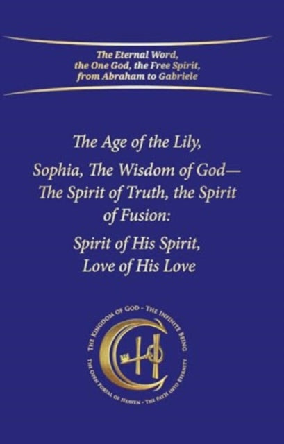 Age of the Lily Sophia, the Wisdom of God