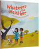 Book cover of: Whatever the Weather. By: Steve Parker
