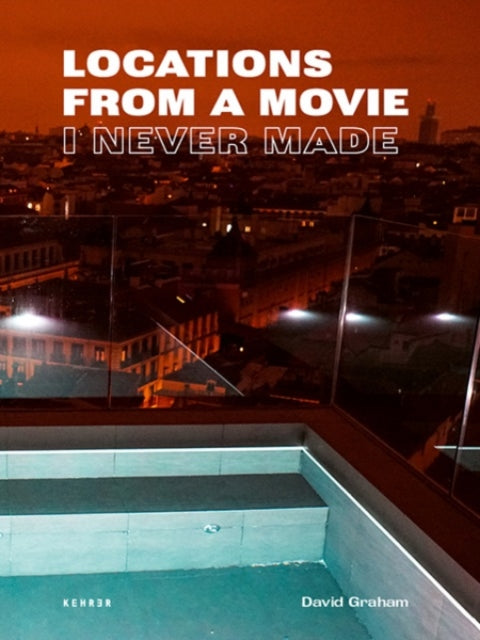 Book cover of: Locations From a Movie. By: David Graham