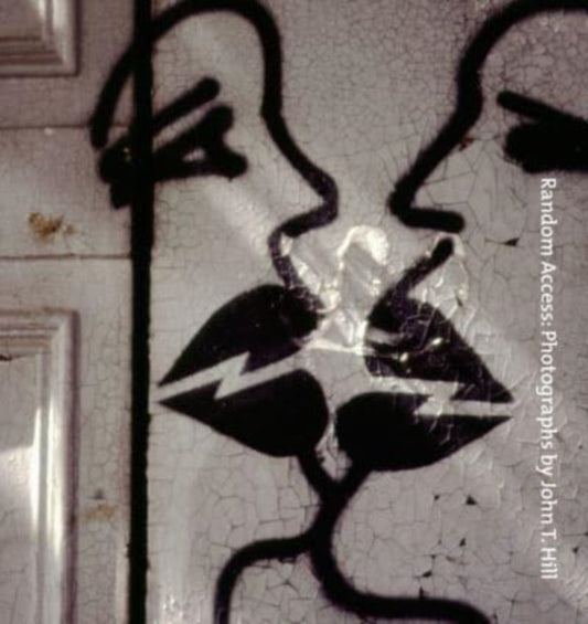Book cover of: Random Access: Photographs by John T. Hill. By: Hill, John