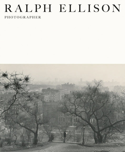 Book cover of: Ralph Ellison: Photographer. By: Michal Raz-Russo