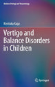 Book cover of: Vertigo and Balance Disorders in Children. By: Kimitaka Kaga