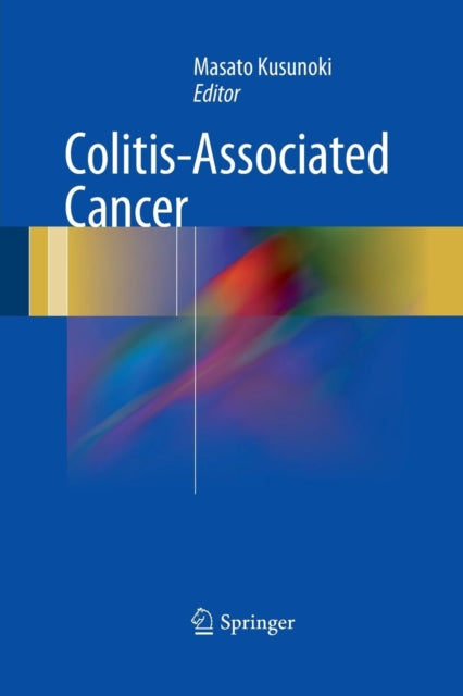 Book cover of: Colitis-Associated Cancer. By: Masato Kusunoki