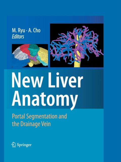 Book cover of: New Liver Anatomy. By: Munemasa Ryu