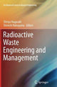 Book cover of: Radioactive Waste Engineering and Management. By: Shinya Nagasaki
