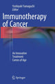Book cover of: Immunotherapy of Cancer. By: Yoshiyuki Yamaguchi