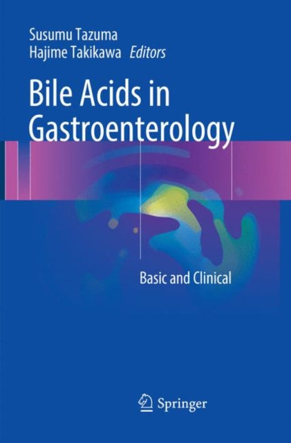 Book cover of: Bile Acids in Gastroenterology. By: Susumu Tazuma