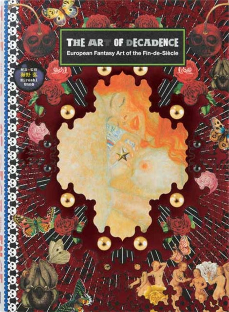 Book cover of: Art of Decadence. By: Hiroshi Unno