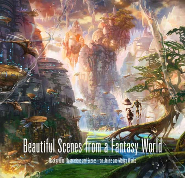 Book cover of: Beautiful Scenes from a Fantasy World. By: Pie International