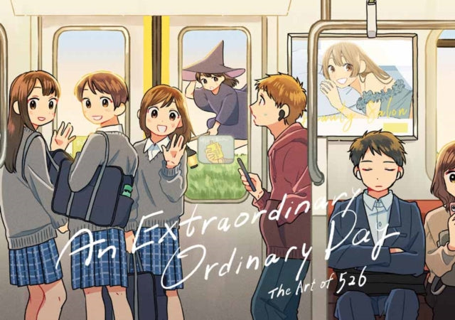 Book cover of: Extraordinary Ordinary Day: the Art of 526 (Japanese-English bilingual)