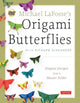 Book cover of: Michael LaFosse's Origami Butterflies