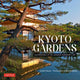 Book cover of: Kyoto Gardens
