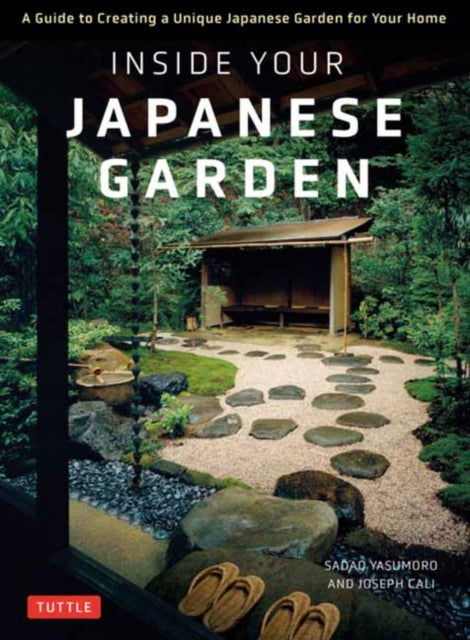 Book cover of: Inside Your Japanese Garden. By: Joseph Cali