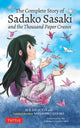 Book cover of: Complete Story of Sadako Sasaki. By: Masahiro Sasaki