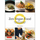 Book cover of: Zen Vegan Food. By: Koyu Iinuma