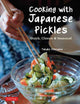 Book cover of: Cooking with Japanese Pickles. By: Takako Yokoyama