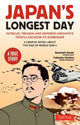 Book cover of: Japan's Longest Day: A Graphic Novel About the End of WWII. By: Kazutoshi Hando