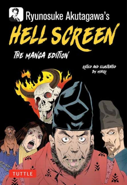 Ryunosuke Akutagawa's Hell Screen, The Manga Edition 9784805318232 Ryunosuke Akutagawa