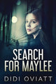 Book cover of: Search for Maylee