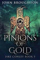 Book cover of: Pinions Of Gold