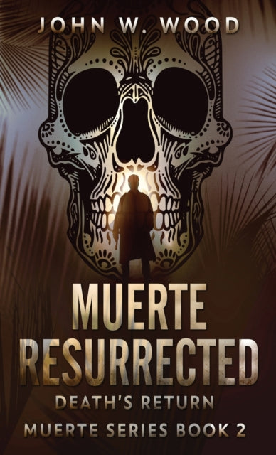 Book cover of: Muerte Resurrected
