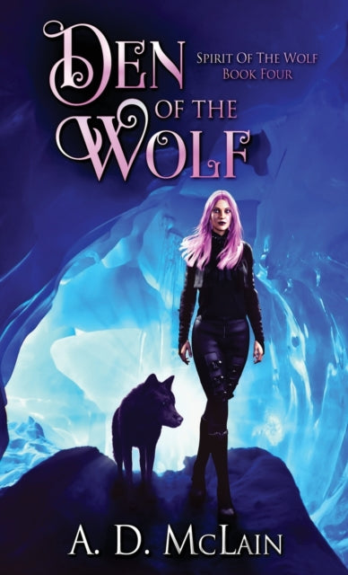 Book cover of: Den Of The Wolf