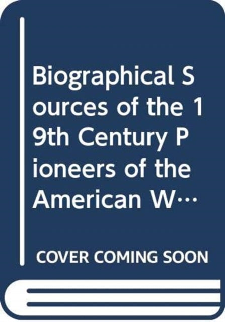 Book cover of: Biographical Sources of the 19th Century Pioneers of the American Women’s Education. By: Tatsuro Sakamoto