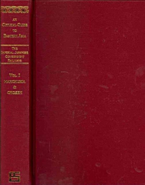Book cover of: Official Guide to Eastern Asia: Trans-continental Connections between Europe and Asia, Prepared by Imperial Japanese Government Railways. By: Yoshinobu Oikawa