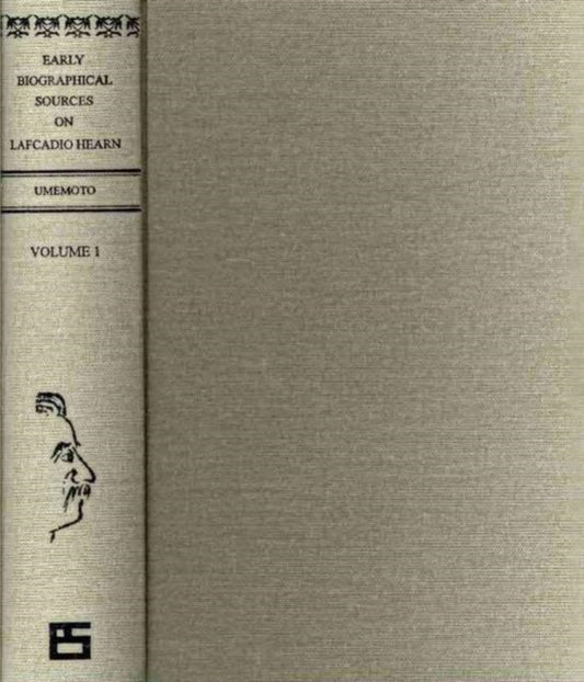 Book cover of: Early Biographical Sources on Lafcadio Hearn. By: Junko Umemoto