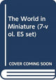 Book cover of: World in Miniature (7-vol. ES set). By: Rie Shidooka