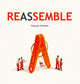 Book cover of: REASSEMBLE. By: Tatsuya Tanaka