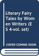 Book cover of: Literary Fairy Tales by Women Writers (ES 4-vol. set)