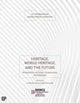 Book cover of: Heritage, World Heritage, and the Future - Perspectives on Scale, Conservation, and Dialogue. By: B. Nilgün Öz