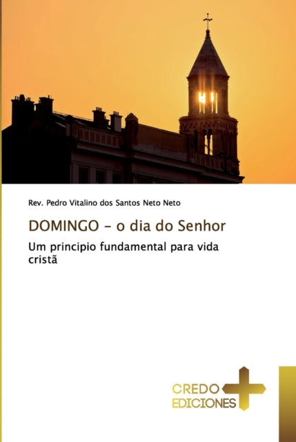 Book cover of: DOMINGO - o dia do Senhor