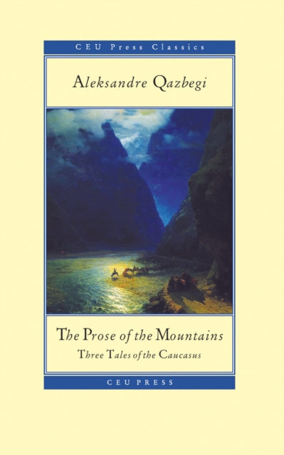 Book cover of: Prose of the Mountains. By: Alekʻsandre Qazbegi