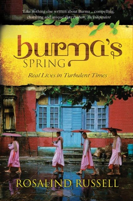 Book cover of: Burma's Spring. By: Russell, Rosalind (Journalist)