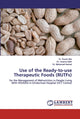 Book cover of: Use of the Ready-to-use Therapeutic Foods (RUTFs)