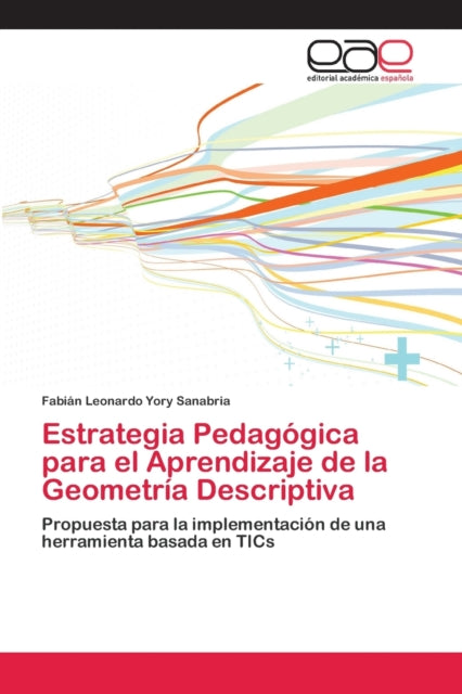 Book cover of: Estrategia Pedagogica para el Aprendizaje de la Geometria Descriptiva