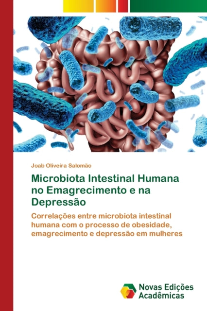 Book cover of: Microbiota Intestinal Humana no Emagrecimento e na Depressao