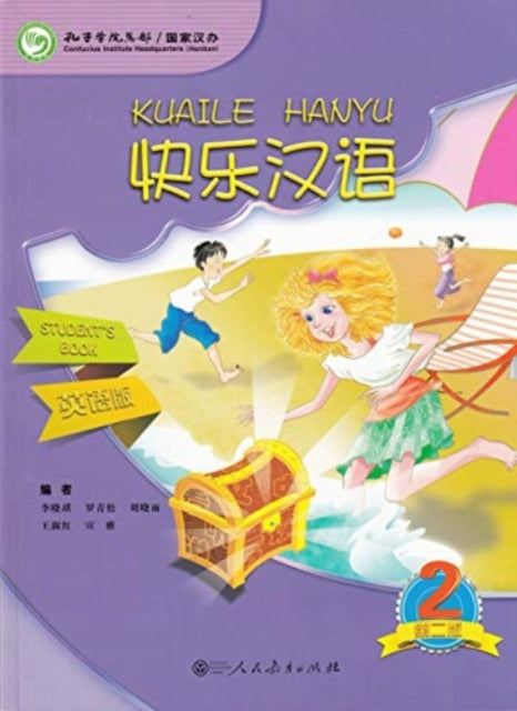 Book cover of: Kuaile Hanyu vol.2 - Student s Book