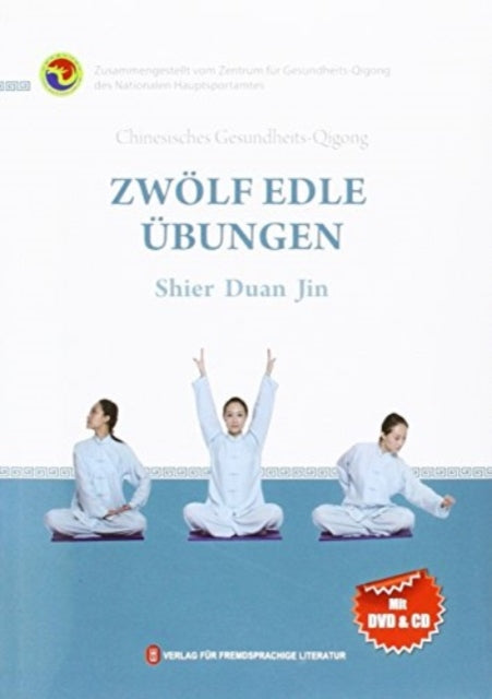 Book cover of: Zwolf Edle Ubungen - Chinesisches Gesundheits-Qigong