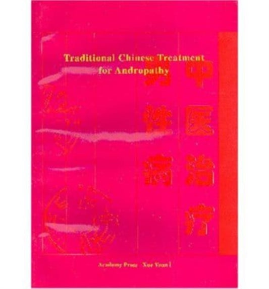 Book cover of: Traditional Chinese Treatment for Andropathy. By: Hou Jinglun